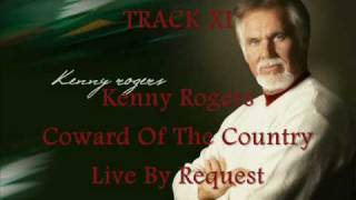 Kenny Rogers  Coward Of The County 11 [upl. by Mateo90]