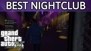 Gta 5 Online  How To Get Best Nightclub Location  Best Nightclub To Buy Gta [upl. by Ihel]