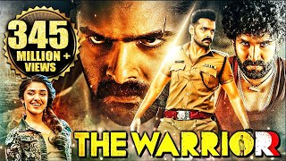 The Warriorr New Released Full Hindi Dubbed Movie  Ram Pothineni Aadhi Pinisetty Krithi Shetty [upl. by Rustice]