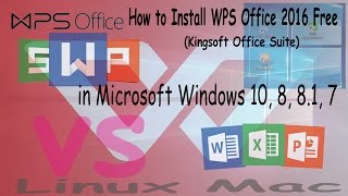 How to Install WPS Office 2016 Free Kingsoft Office Suite in Microsoft Windows 10 8 81 10 [upl. by Evelunn]