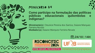 Reconcitec 2024  Minicurso 64 Como participo na formulação das políticas públicas educacionais [upl. by Gniw675]