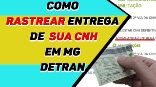 Como rastrear a entrega de sua CNH em Minas Gerais [upl. by Carbone563]