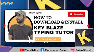 Download Latest Version Key Blaze Typing Tutor  Tying Tutor  Install Key Blaze  ITans Salim [upl. by Fogel]