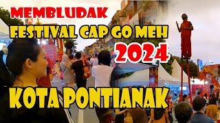 Cap Go Meh Pontianak 2024 Membludak [upl. by Vivie]