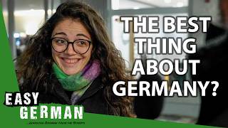 What Do Foreigners Love Most About Germany And What Not  Easy German 531 [upl. by Ellekcim191]