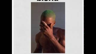 Frank Ocean  Blonde Full Album [upl. by Solana]