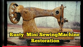 Restoring 1950s Antique Mini Sewing Machine Vintage Treasure RevivalRestoration restorationvideos [upl. by Annahsirhc]