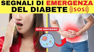 SOS DIABETE i 7 segnali di emergenza da non sottovalutare [upl. by Pol151]