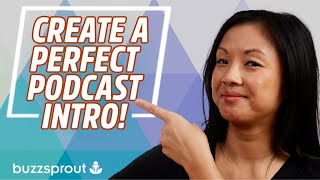 How to Create the Perfect Podcast Intro [upl. by Sisi901]