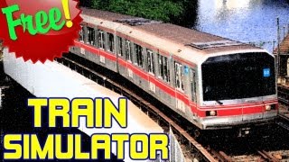 FREE ONLINE  Train Driving Simulator  Gameplay PC HD [upl. by Ahter]