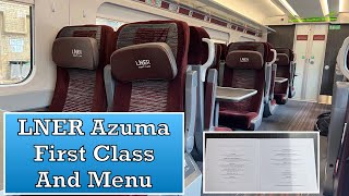 LNER Azuma First Class Carriage and Menu [upl. by Leidba]