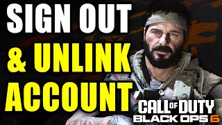 How To Sign Out amp Unlink Activision Account In COD Black Ops 6 PS4 PS5 Xbox PC [upl. by Anaicul]