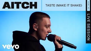 Aitch  Taste Make It Shake Live  ROUNDS  Vevo [upl. by Gerkman628]