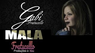 Mala  Gabi Fratucello FRATUCELLO [upl. by Netsrak]