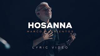 Hosanna Videolyric  Marco Barrientos [upl. by Batsheva504]