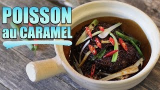 Poisson au caramel  Recette vietnamienne  Le Riz Jaune [upl. by Trenna]