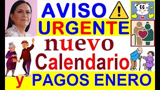 AVISO URGENTE NUEVO CALENDARIO BIENESTAR Y PAGOS ENERO 2024 PENSIONADOS ADULTOS MAYORES PERS C D [upl. by Ahsead]