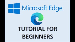 Microsoft Edge  Tutorial for Beginners  How to Use Windows 10 Browser Settings amp New Features App [upl. by Macri]