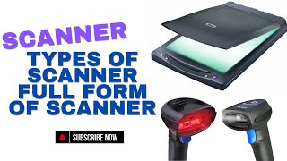 What is scanner  types of scanner  full form of scanner  what is scanner and its types in urdu [upl. by Anaig]