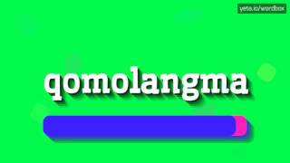 QOMOLANGMA  HOW TO PRONOUNCE IT [upl. by Casabonne635]