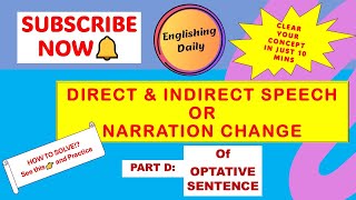 PART D  NARRATION CHANGE GRAMMARDIRECTINDIRECT SPEECH  CLASS 6 TO 12  2024  ENGLISHING DAILY [upl. by Outlaw]