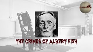 The Horrific Crimes of Albert Fish [upl. by Neeluj]