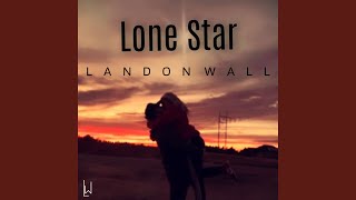 Lone Star [upl. by Dremann]