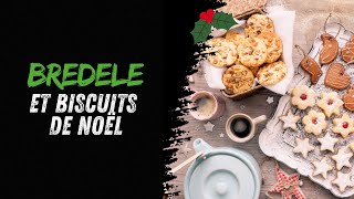 🎄 4 Recettes Gourmandes de Bredele et Biscuits de Noël  Éveillez la Magie des Fêtes 👩‍🍳🍪🎅 👩‍🍳 🍪🎄 [upl. by Coopersmith]