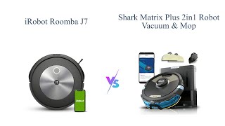 iRobot Roomba j7 vs Shark Matrix Plus 🤖🔥  Robot Vacuum Comparison [upl. by Acir214]