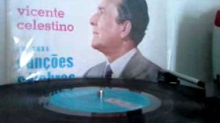 VICENTE CELESTINO canta Castelos de Areia  Candido das Neves [upl. by Ellesor360]