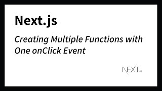 Calling Multiple Function With One onClick Event ReactNextjs [upl. by Tehcac]