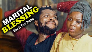 MARITAL BLESSING Who Is Your Pastor  Denilson Igwe Comedy [upl. by Dale]