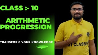 CLASS 10  ARITHMETIC PROGRESSION [upl. by Nnylakcaj]