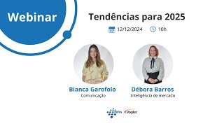 Webinar Tendências para 2025 part Débora Barros [upl. by Aicilav]