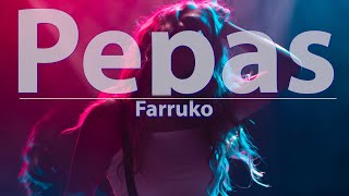 Farruko  Pepas with English Translation Lyrics  Audio at 192khz 4k Video [upl. by Kathie]