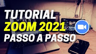 Como usar o ZOOM 2021  TUTORIAL Zoom Passo a Passo  Reuniões amp Videoconferência Mauricio Aizawa [upl. by Oznola]