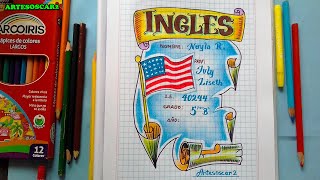 CARATULAS PARA CUADERNOS DE INGLES secundaria [upl. by Eynaffit771]