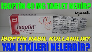 İsoptin 40 Mg Tablet Nedir İsoptin Tabletin Yan Etkileri Nelerdir İsoptin Nasıl Kullanılır [upl. by Dorolisa821]