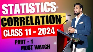 Correlation  Easiest way and All Numericals  Class 11  Statistics  Part 1 [upl. by Asaph107]