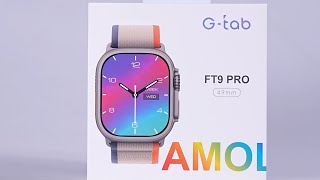 GTab FT9 Pro  AMOLED Smartwatch  Powerful Processor  IP68 Waterproof [upl. by Ahsi69]