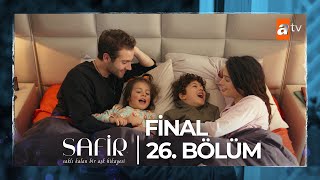 Safir 26 Bölüm  Final atvturkiye [upl. by Dionisio]