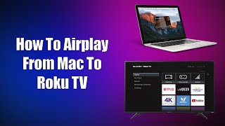 How To Airplay From Mac To Roku TV [upl. by Eniawed]