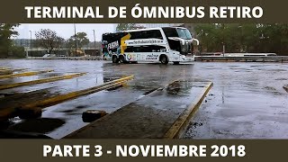 Terminal De Retiro  Parte 3  Noviembre 2018 [upl. by Edgardo]