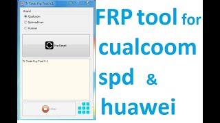 FRP tool for qualcomm spd and huawei Tr Tools Frp 2018 [upl. by Castillo]