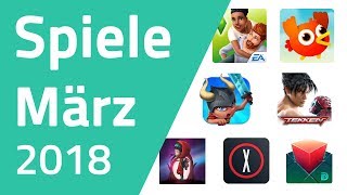 Top Spiele für Android amp iOS  März 2018 [upl. by Nino]