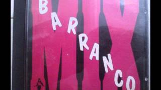 Barranco Mix CD [upl. by Kuehnel576]