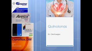 QUINOLONAS O FLUOROQUINOLONAS [upl. by Reckford631]