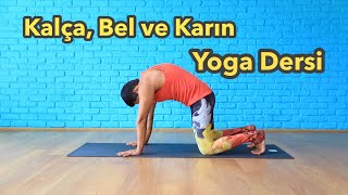 Kalça Bel ve Karın Güçlendirmek İçin Yoga Dersi Başlangıç Seviye [upl. by Cassius818]