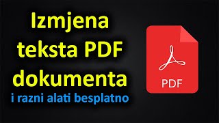 Izmjena teksta PDF dokumenta  lako brzo i besplatno [upl. by Salas]