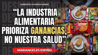 Alimentos ultraprocesados y salud claves para una alimentación consciente  Mariángeles Espiño [upl. by Centeno909]